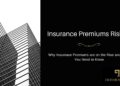 Why Are Insurance Premiums Rising?